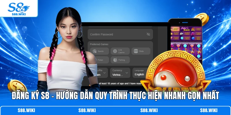 Đăng Ký S8