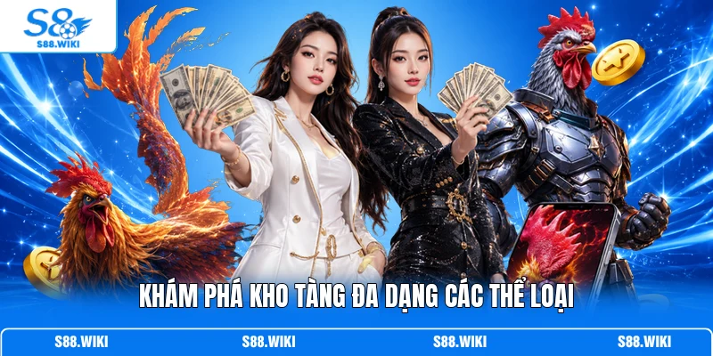 Khám phá kho tàng đa dạng các thể loại
