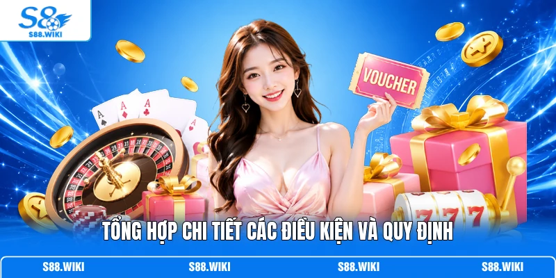 Tổng hợp chi tiết các điều kiện và quy định